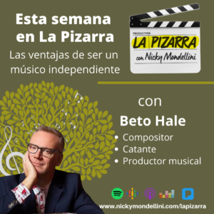 Beto Hale- Las Ventajas de ser un Músico Independiente